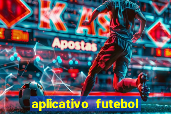 aplicativo futebol caminho da sorte